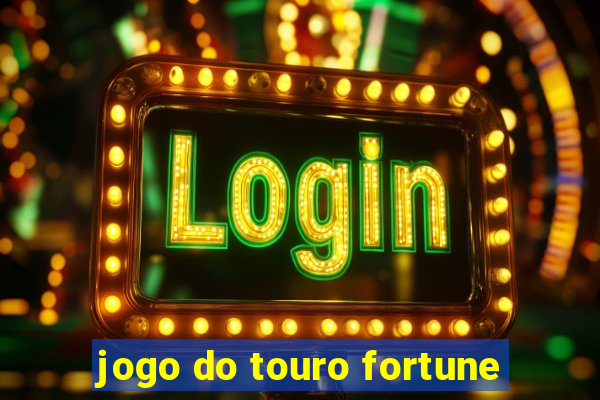 jogo do touro fortune